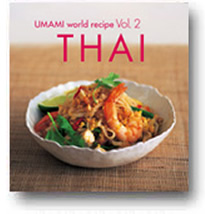 Umami world recipe series  Vol. 2 THAI