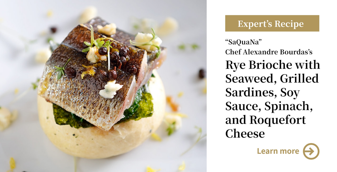 “SaQuaNa” Chef Alexandre Bourdas’s Rye Brioche with Seaweed, Grilled Sardines, Soy Sauce, Spinach, and Roquefort Cheese